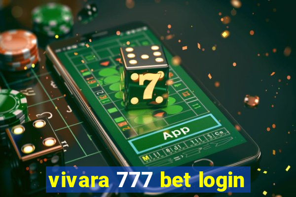 vivara 777 bet login