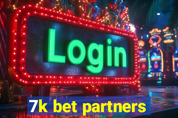 7k bet partners