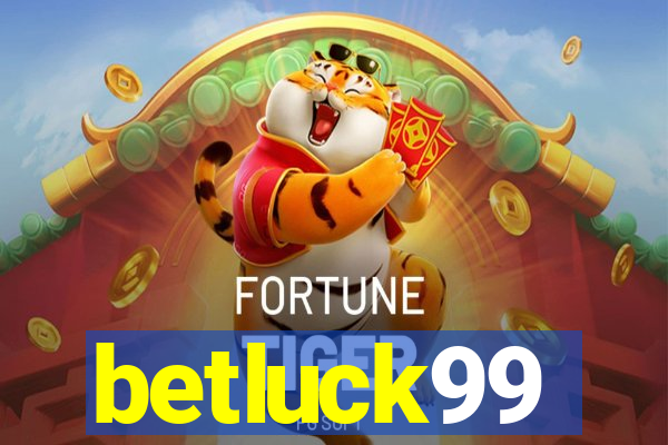 betluck99