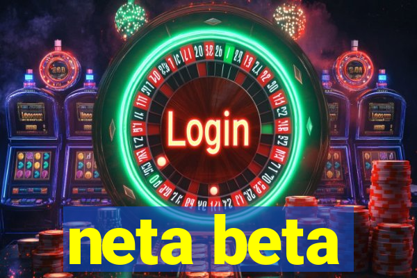 neta beta