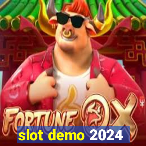 slot demo 2024