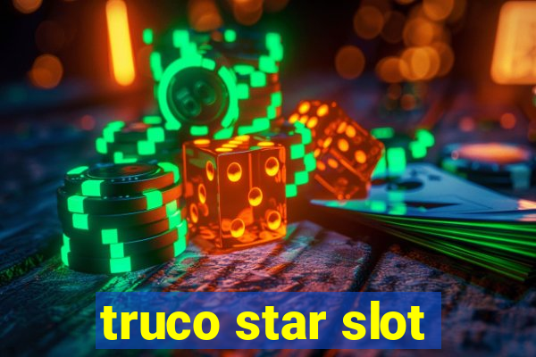 truco star slot