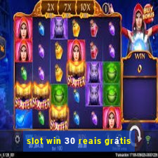 slot win 30 reais grátis