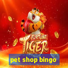 pet shop bingo