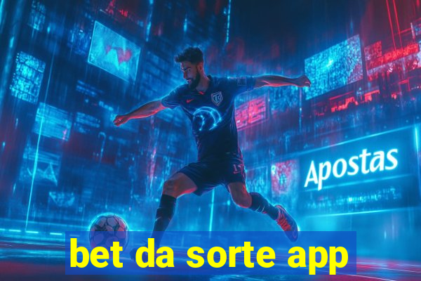 bet da sorte app