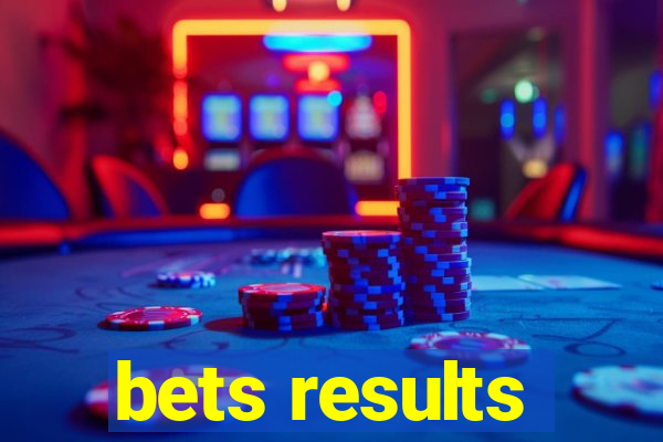 bets results