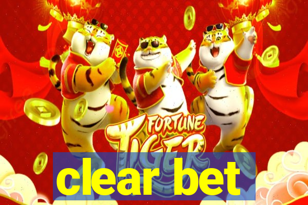 clear bet