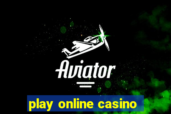 play online casino