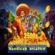 handicap asiático - 1