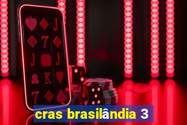 cras brasilândia 3