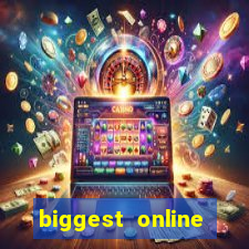 biggest online casinos in the world