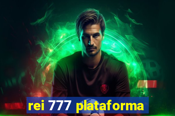 rei 777 plataforma