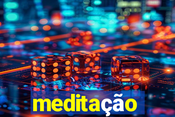 meditação conduzida texto