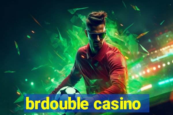 brdouble casino