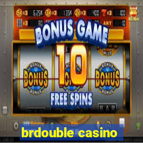 brdouble casino