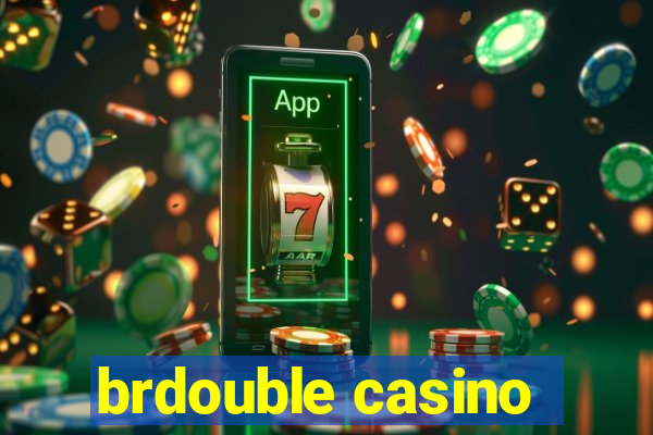 brdouble casino