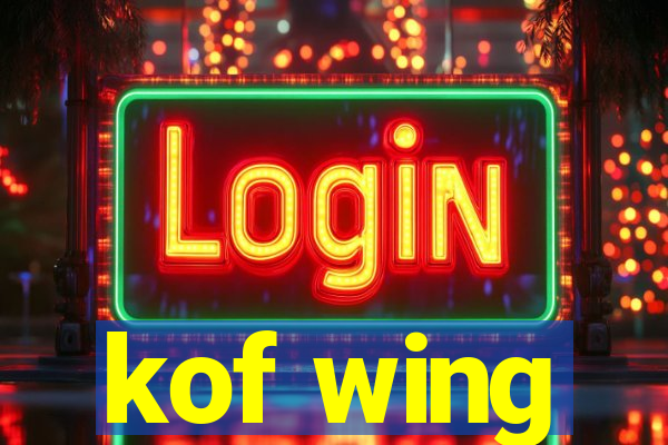 kof wing