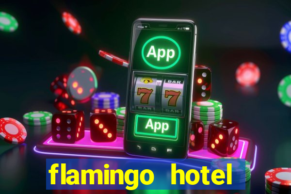 flamingo hotel casino las vegas