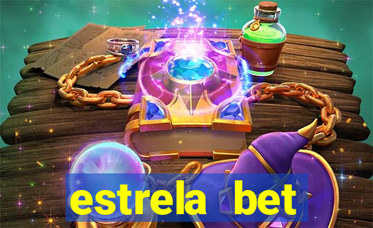 estrela bet deposito minimo