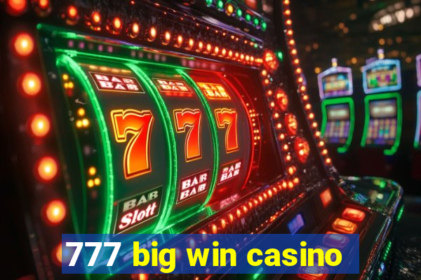 777 big win casino