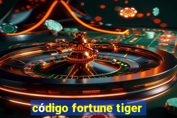 código fortune tiger