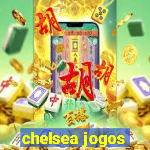 chelsea jogos