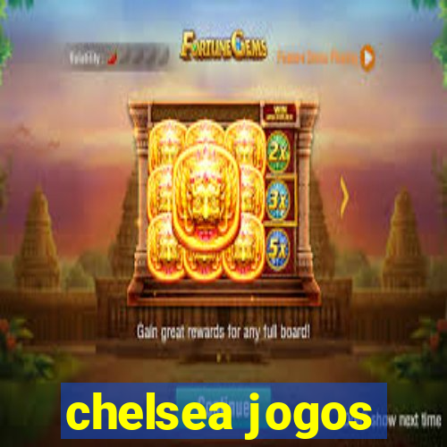 chelsea jogos