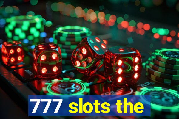 777 slots the