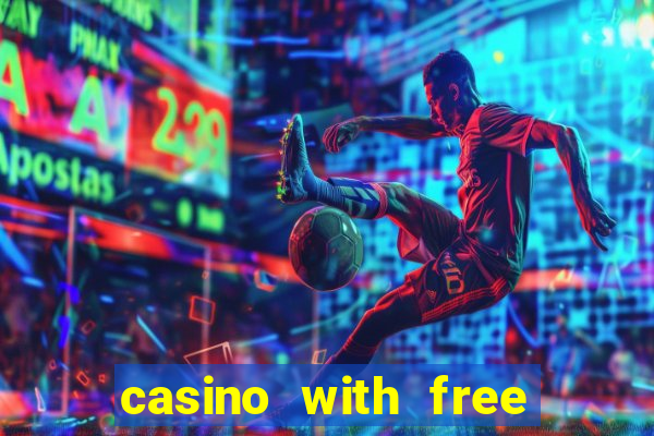 casino with free money no deposit