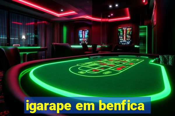 igarape em benfica