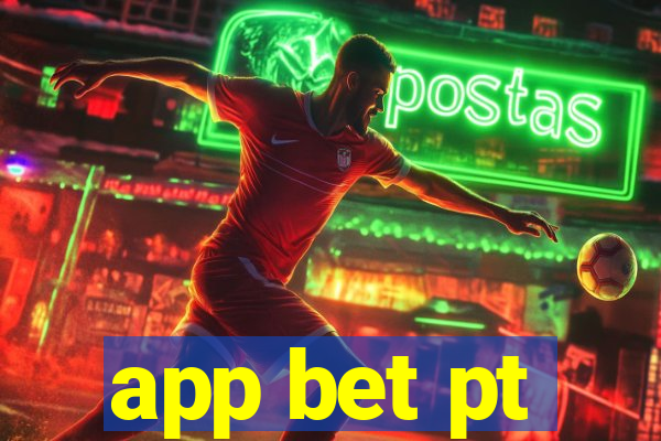 app bet pt