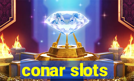 conar slots