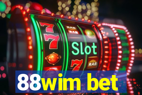 88wim bet