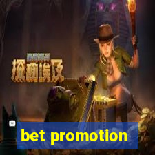 bet promotion