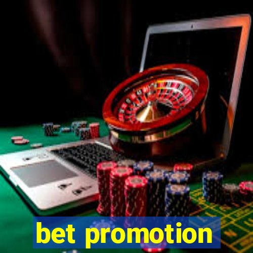 bet promotion