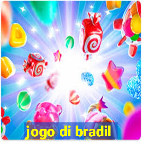 jogo di bradil