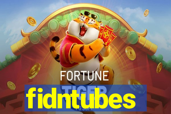 fidntubes