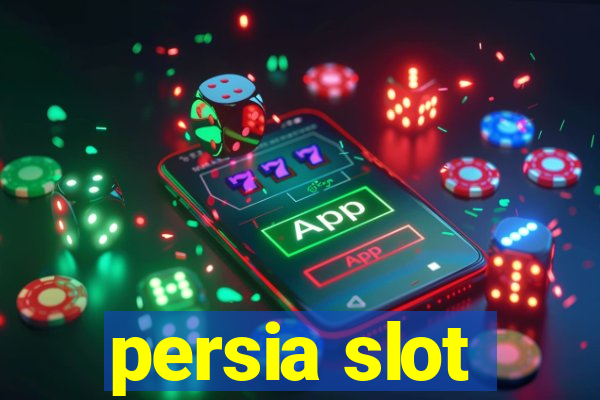 persia slot