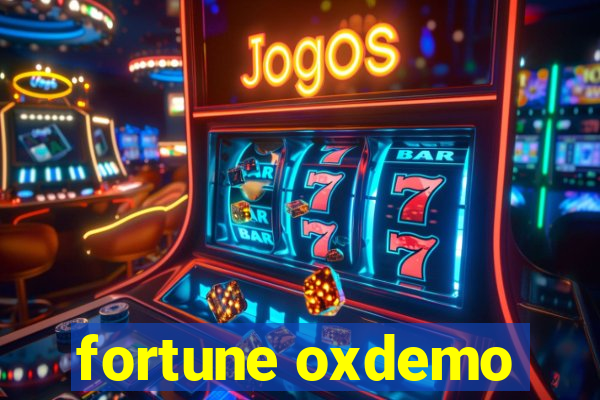 fortune oxdemo