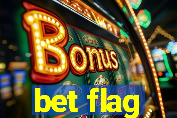 bet flag