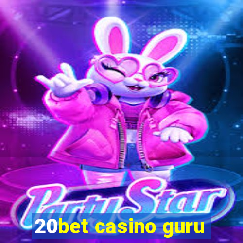 20bet casino guru