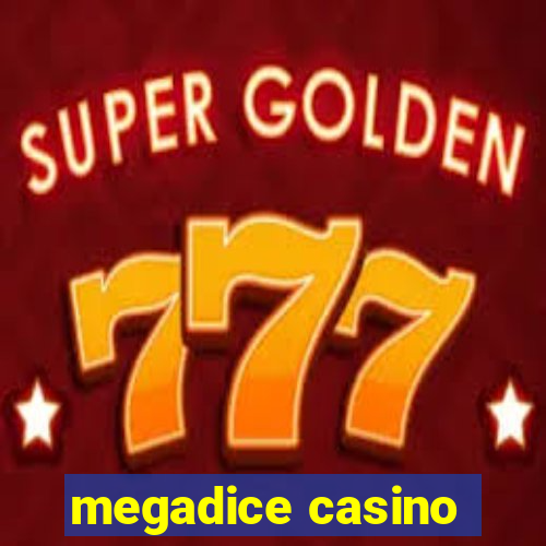 megadice casino