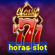 horas slot