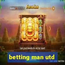 betting man utd