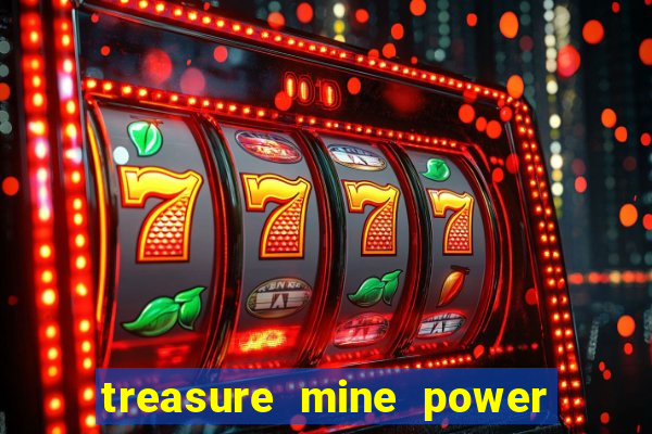 treasure mine power reels slot