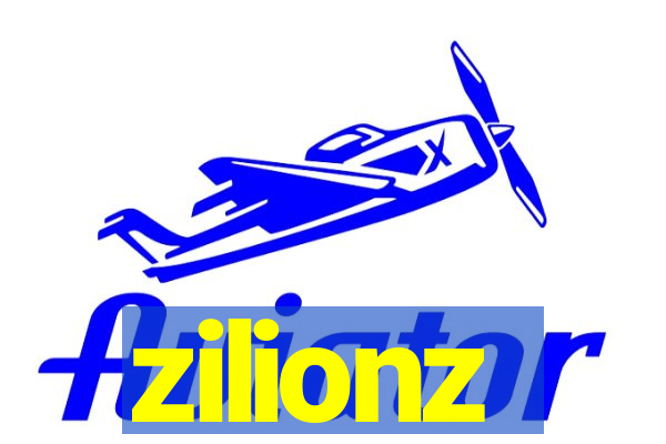 zilionz