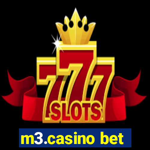 m3.casino bet