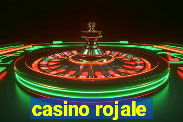 casino rojale