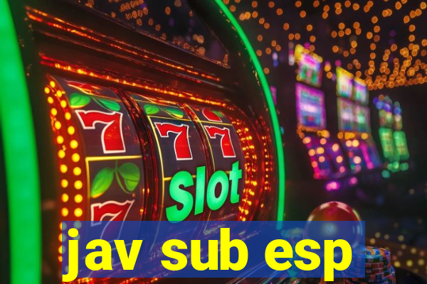 jav sub esp