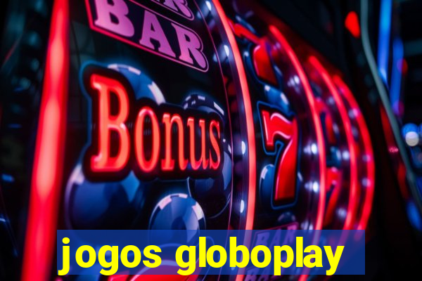 jogos globoplay